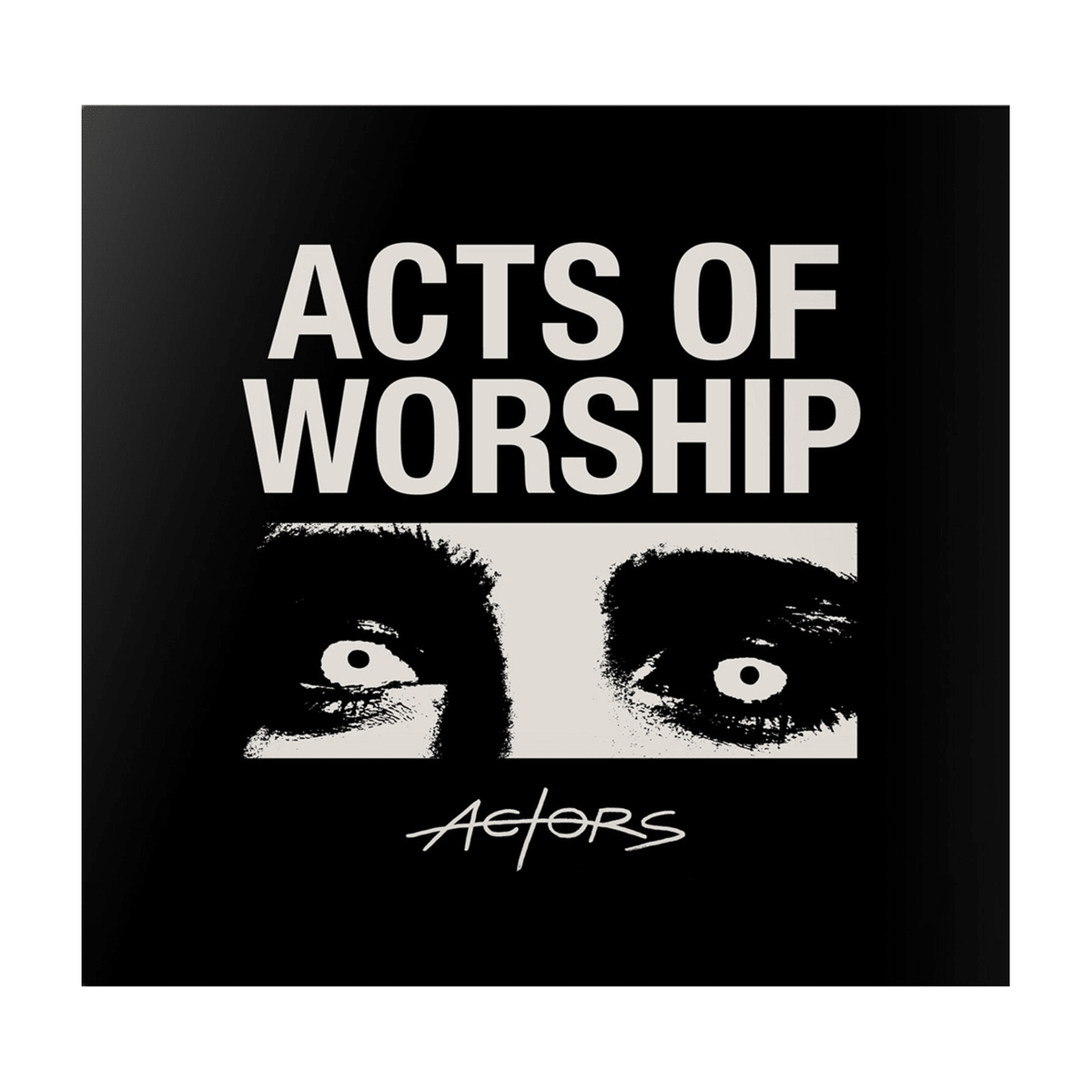 Actors - Acts of Worship - LEVITATION
