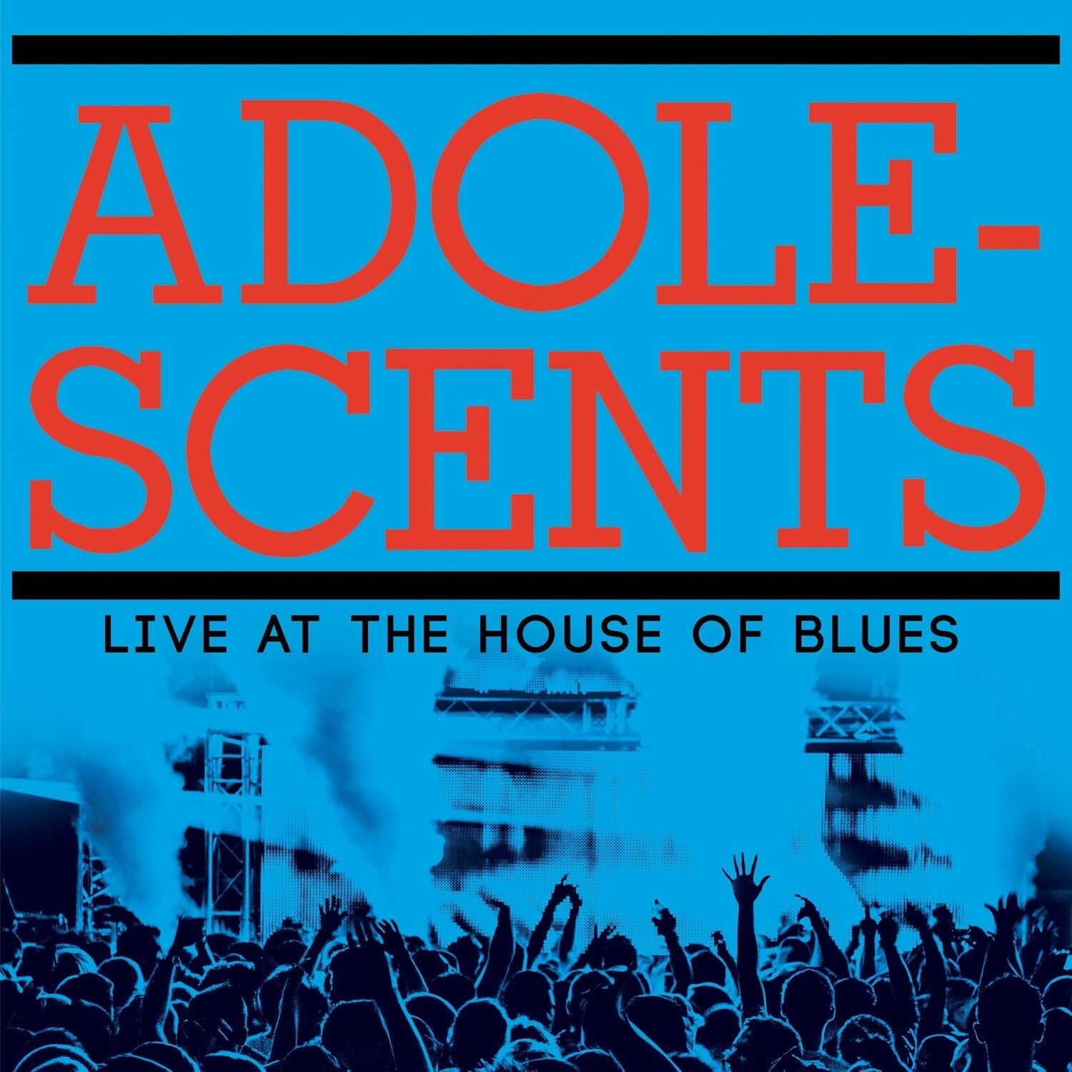 Adolescents - Live at the House of Blues (Red Vinyl) - LEVITATION