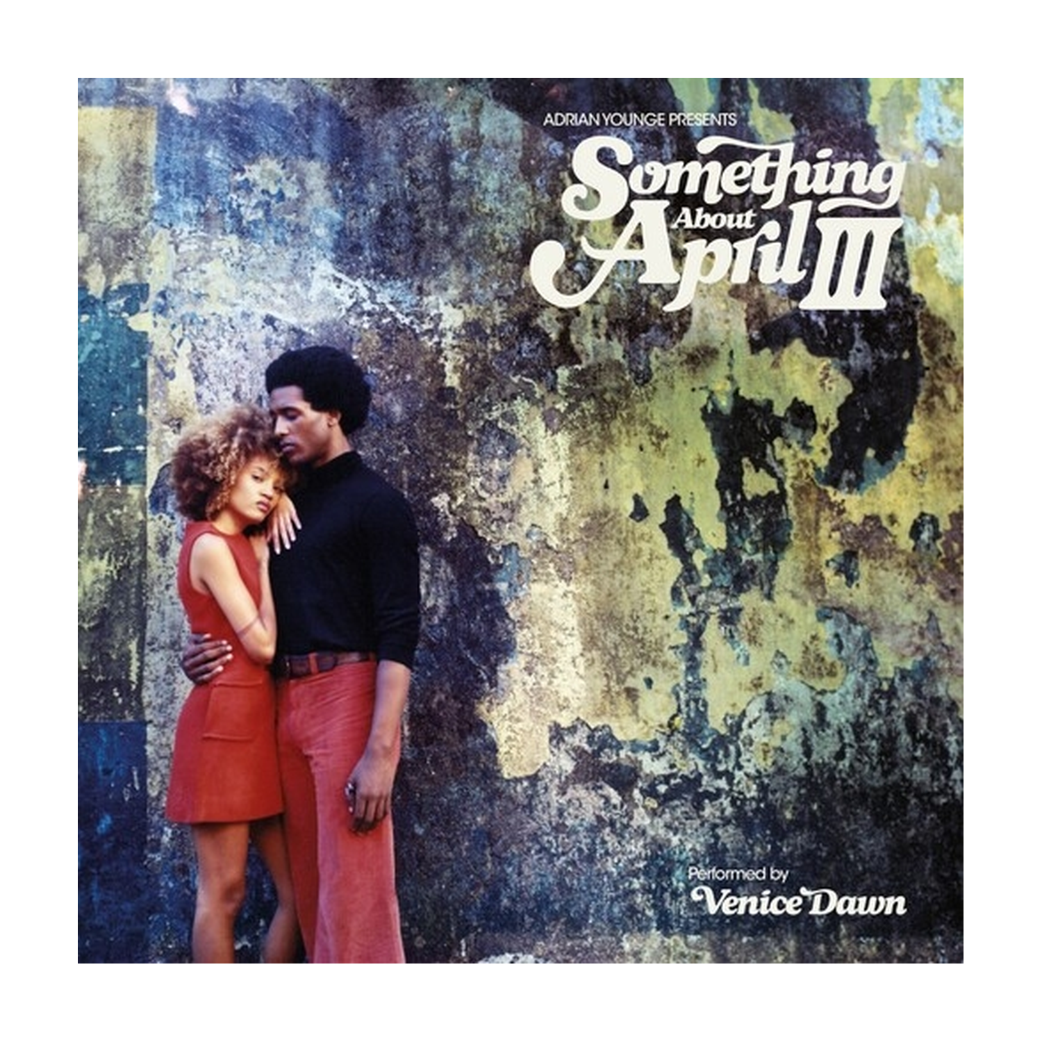 Adrian Younge - Adrian Younge Presents Something About April III - LEVITATION