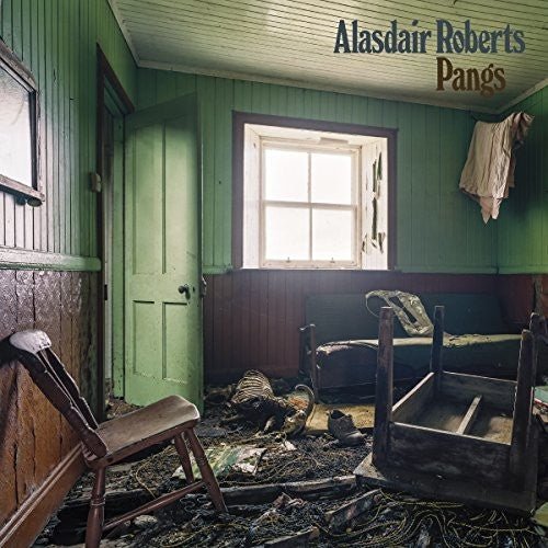 Alasdair Roberts - Pangs - LEVITATION