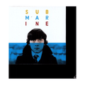 Alex Turner - Submarine (Original Songs)