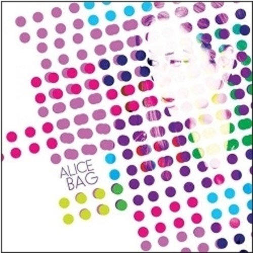 Alice Bag & Sissybears - Alice Bag - LEVITATION
