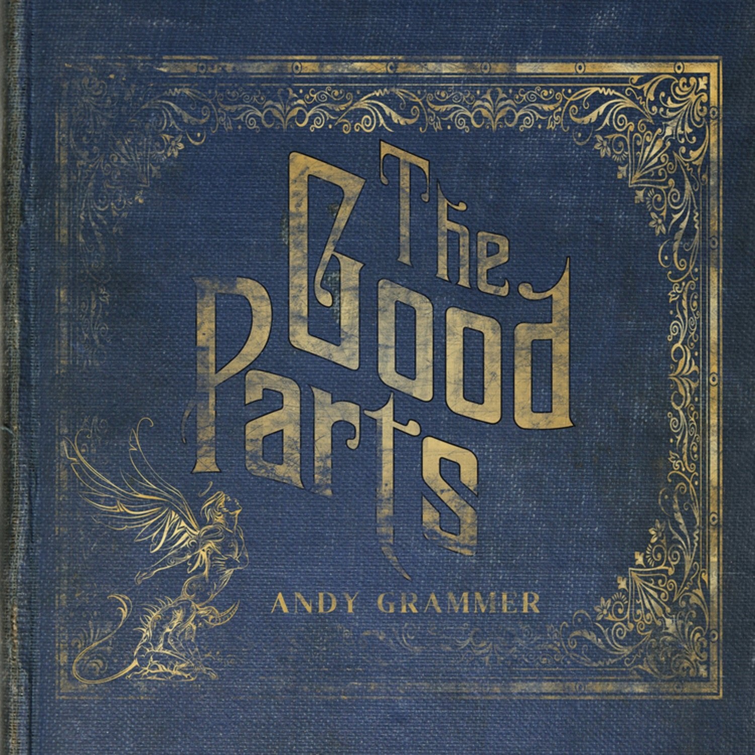 Andy Grammer - The Good Parts - LEVITATION