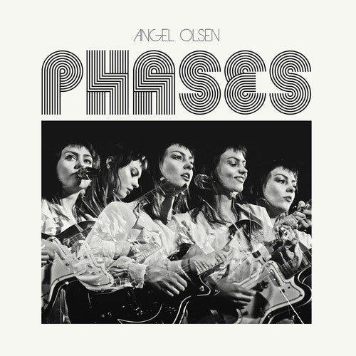 Angel Olsen - Phases - LEVITATION