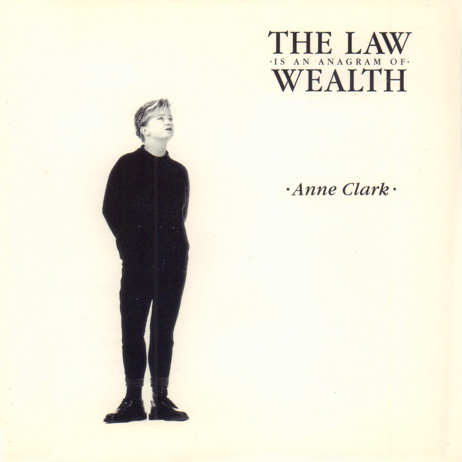 Anne Clark - The Law is an Anagram of Wealth - LEVITATION