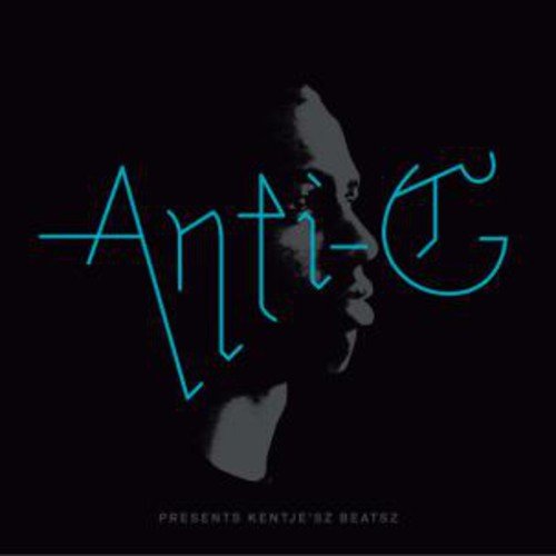 Anti G - Presents Kentje'sz Beatsz - LEVITATION
