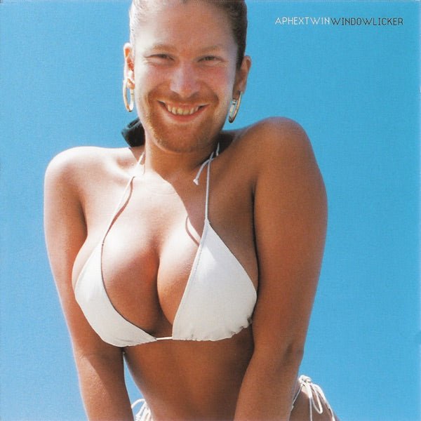 Aphex Twin - Windowlicker - LEVITATION
