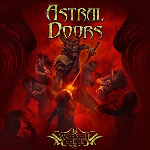 Astral Doors - Worship or Die - LEVITATION