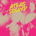 Atlas Sound - Let the Blind Lead Those Who Can See but Cannot