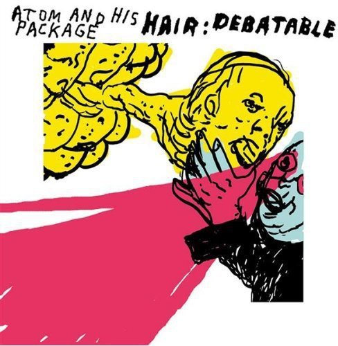 Atom & His Package - Hair: Debatable (Cd) - LEVITATION