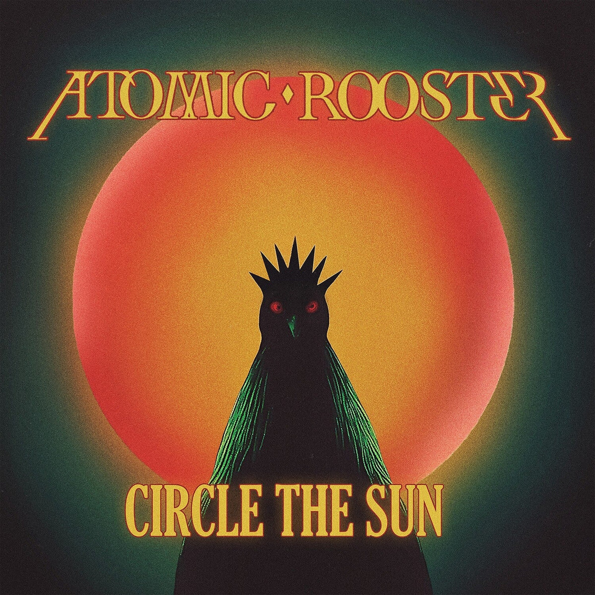 Atomic Rooster - Circle the Sun (CD) - LEVITATION