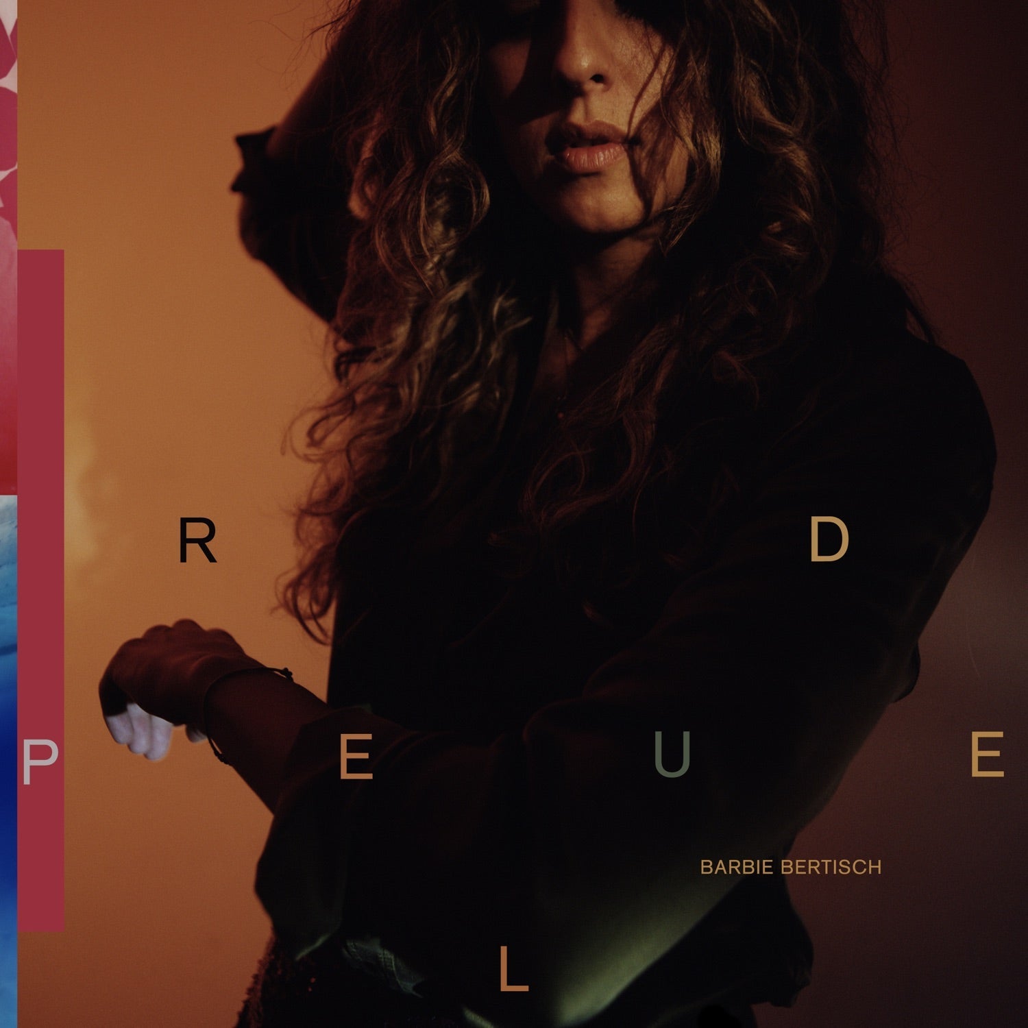 Barbie Bertisch - Prelude (Clear Vinyl) - LEVITATION