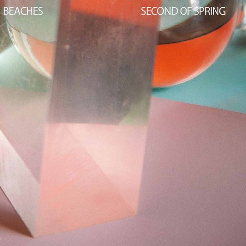 Beaches - Second of Spring - LEVITATION
