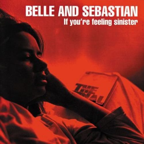 Belle & Sebastian - If You're Feeling Sinister - LEVITATION