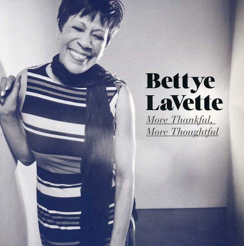 Bettye Lavette - More Thankful More Thoughtful (CD) - LEVITATION