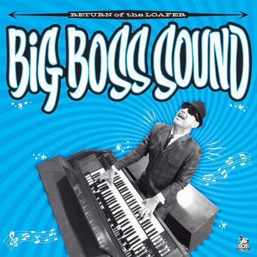 Big Boss Sound - Return of the Loafer - LEVITATION