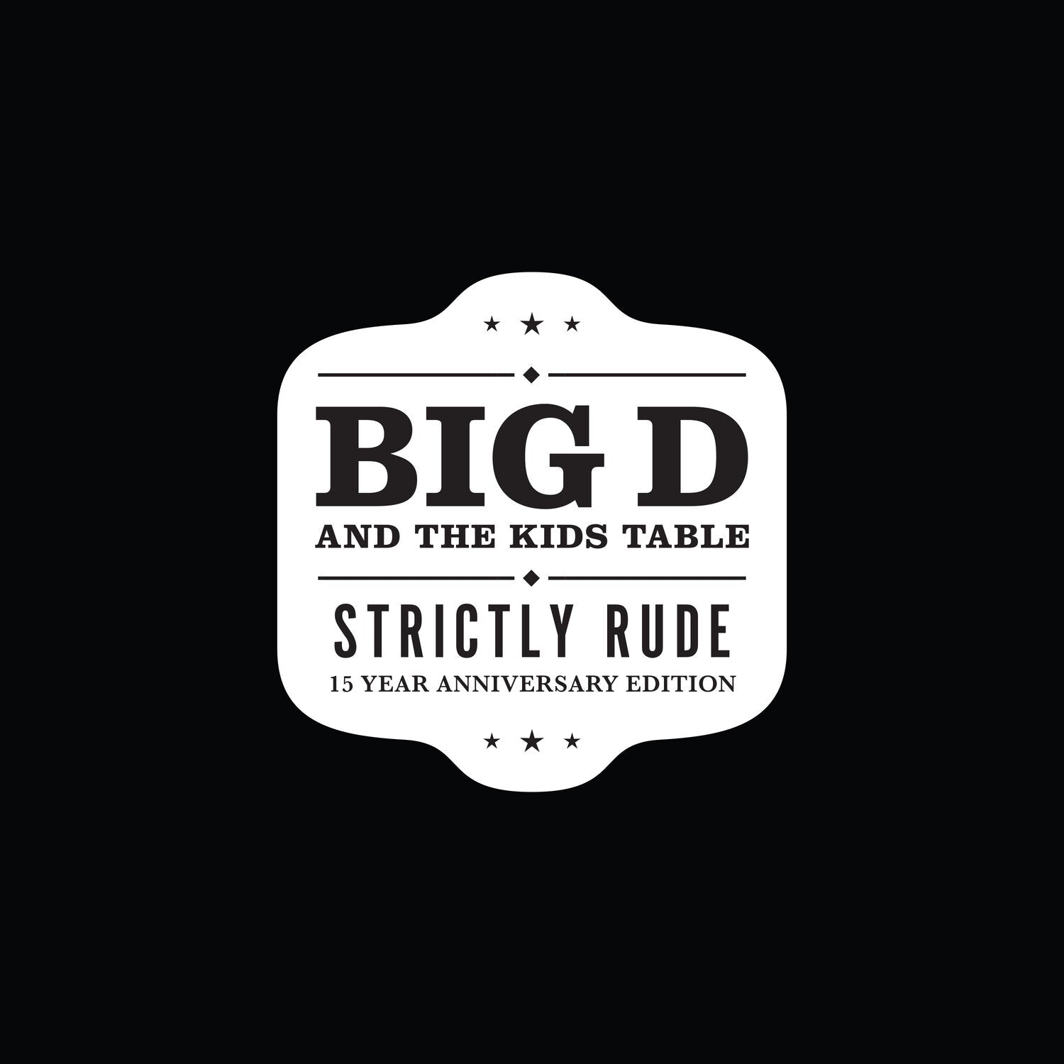Big D & The Kids Table - Strictly Rude 2xLP (Anniversary Edition) - LEVITATION