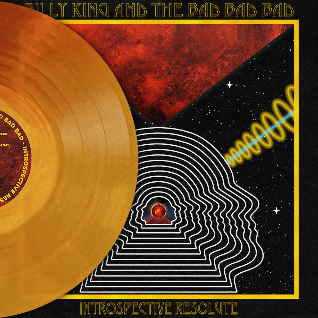 Billy King and The Bad Bad Bad - Introspective Resolute (Levitation Edition) PRE-ORDER