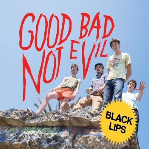 Black Lips - Good Bad Not Evil - LEVITATION