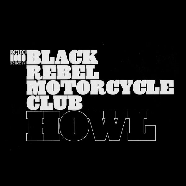 Black Rebel Motorcycle Club - Howl 2LP - LEVITATION