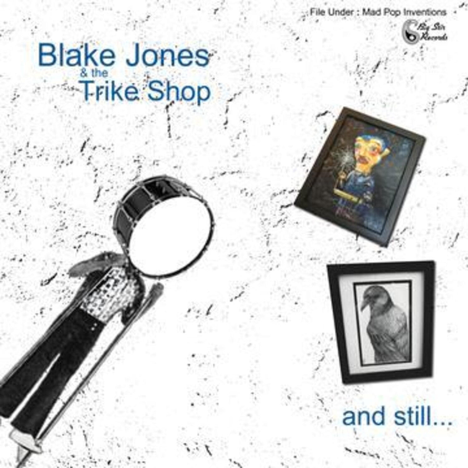 Blake Jones & The Trike Shop - And Still... - LEVITATION