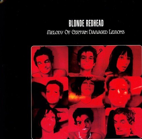 Blonde Redhead - Melody of Certain Damaged Lemons - LEVITATION