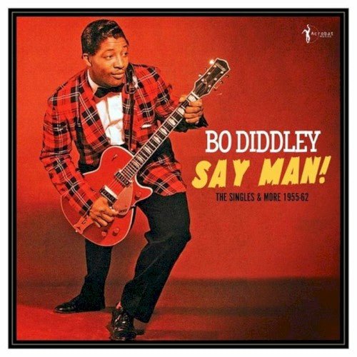 Bo Diddley - Say Man the Singles & More 1955-62 - LEVITATION