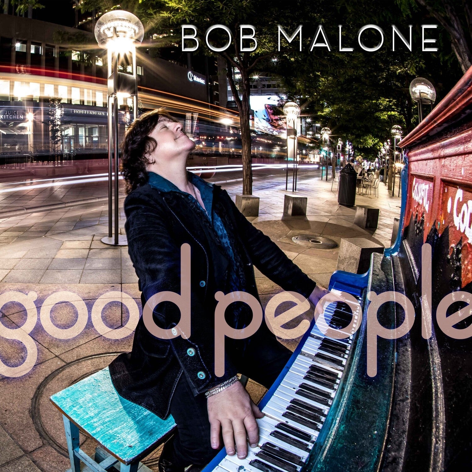 Bob Malone - Good People - LEVITATION