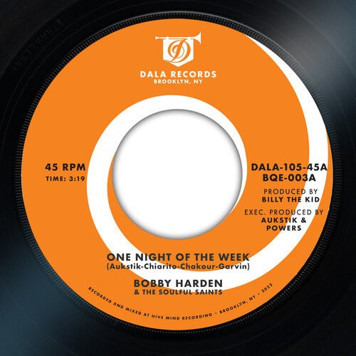 Bobby & The Soulful Saints Harden - One Night of the Week B/w Raise Your Mind - LEVITATION