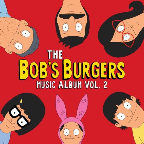 Bob's Burgers Music Album Vol. 2 (CD) - LEVITATION