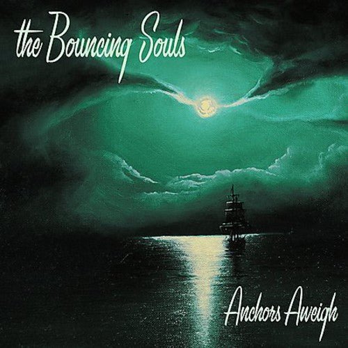 Bouncing Souls - Anchors Aweigh - LEVITATION