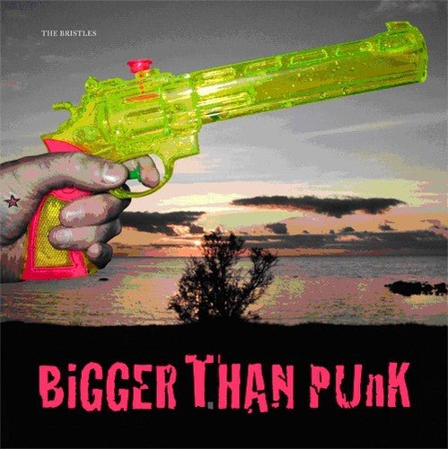 Bristles - Bigger Than Punk (Cd) - LEVITATION