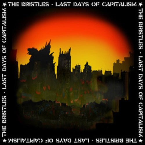 Bristles - Last Days of Capitalism - LEVITATION