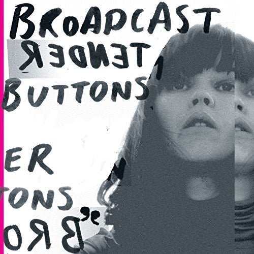 Broadcast - Tender Buttons - LEVITATION