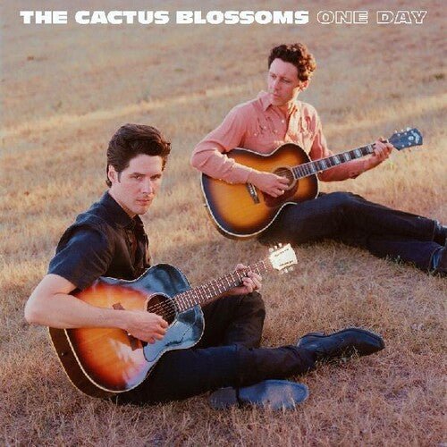 Cactus Blossoms - One Day - LEVITATION
