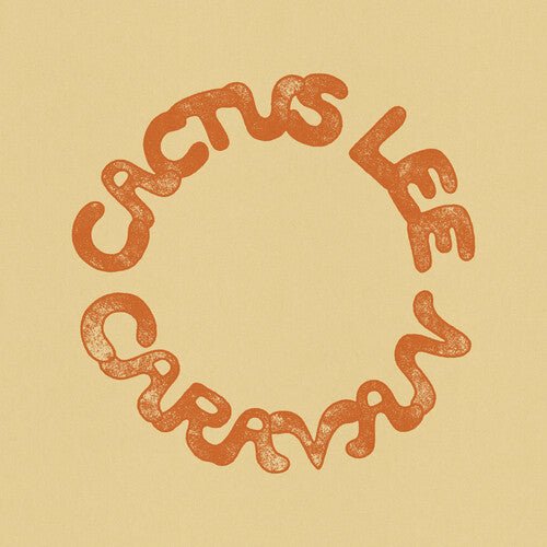 Cactus Lee - Caravan - LEVITATION