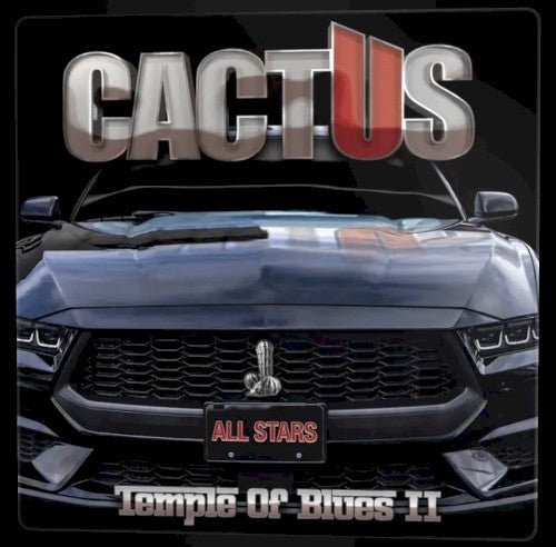 Cactus - Temple of Blues Ii: All-Stars (CD) - LEVITATION