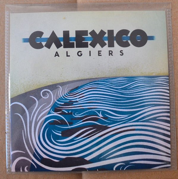 Calexico - Algiers - LEVITATION