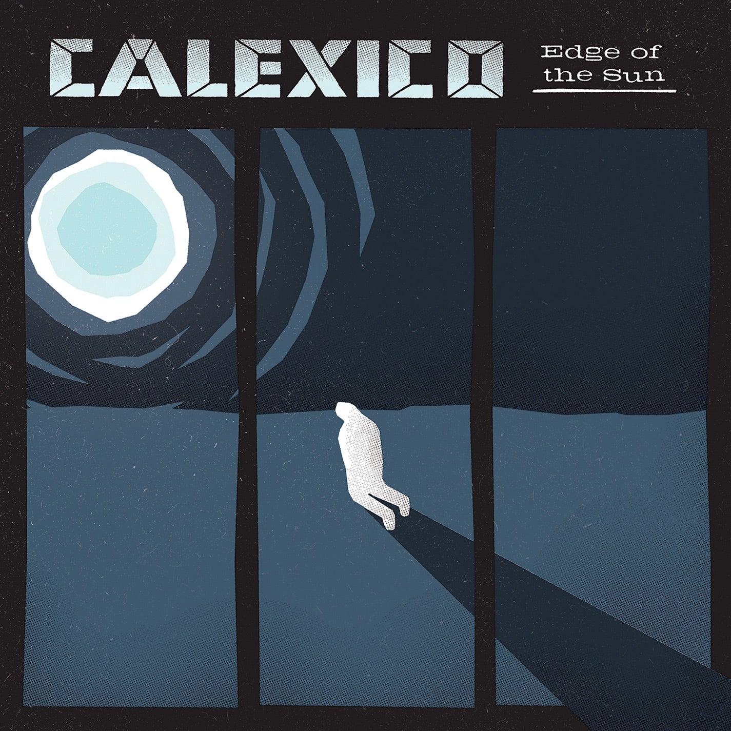 Calexico - Edge of the Sun - LEVITATION