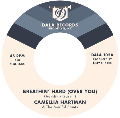 Camellia Hartman & The Soulful Saints - Breathin' Hard (Over You) / Return the Favor - LEVITATION