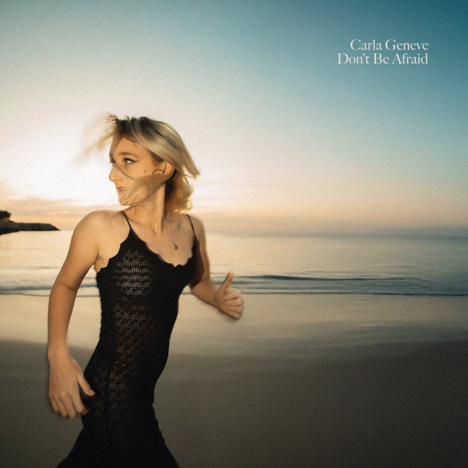 Carla Geneve - Don't Be Afraid - LEVITATION