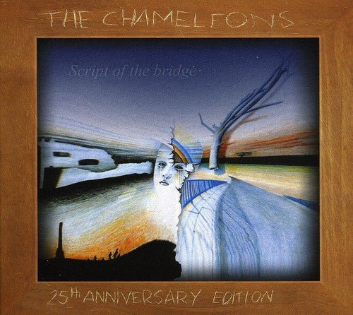 Chameleons - Script of a Bridge 25th Anniversary Edition (CD) - LEVITATION