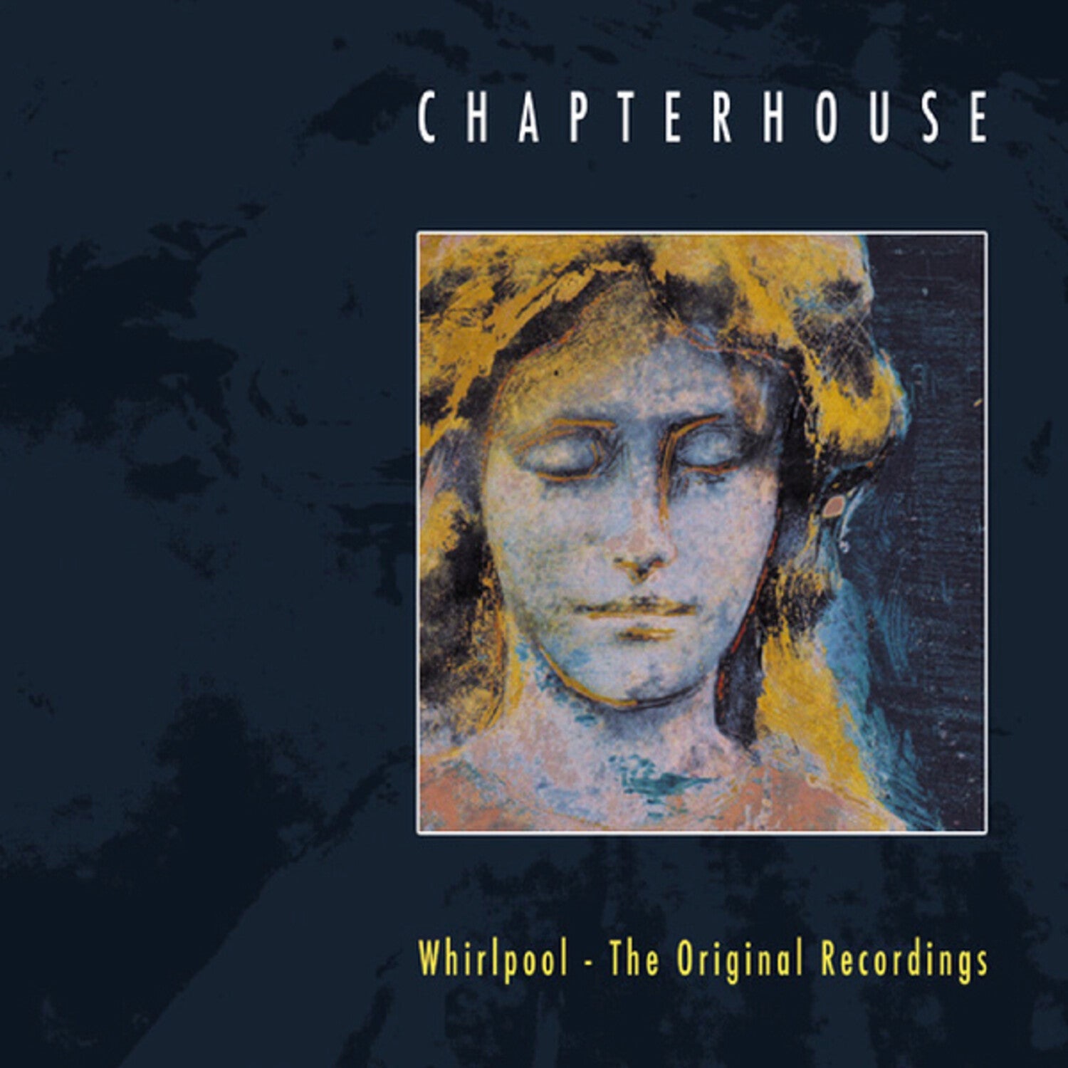 Chapterhouse - Whirlpool: Original Recordings (CD) - LEVITATION
