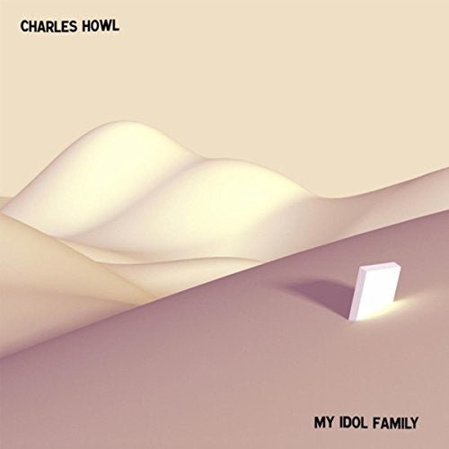 Charles Howl - My Idol Family - LEVITATION