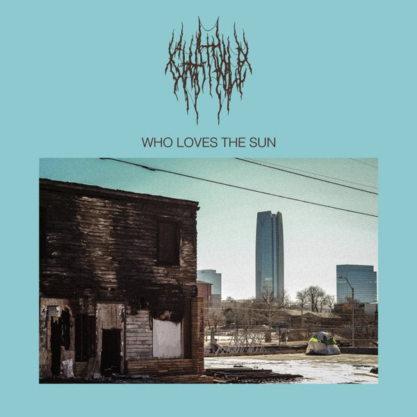 Chat Pile - Who Loves The Sun (Baby Blue Vinyl) - LEVITATION