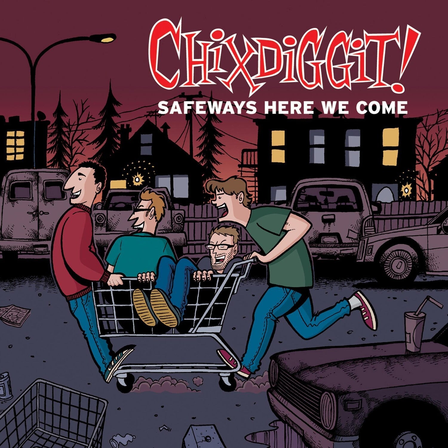 Chixdiggit - Safeways Here We Come - LEVITATION