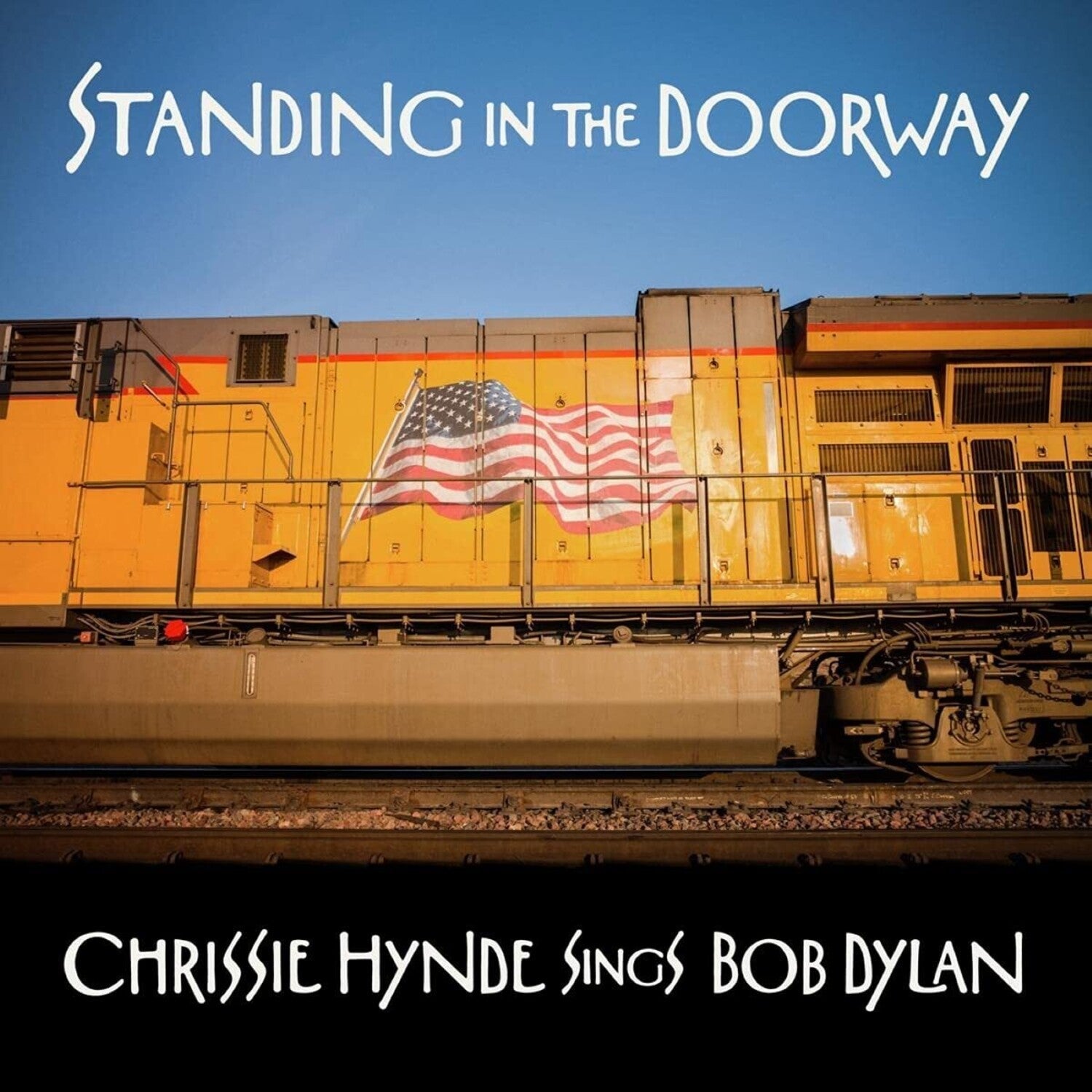 Chrissie Hynde - Standing in the Doorway: Chrissie Hynde Sings Bob Dylan - LEVITATION