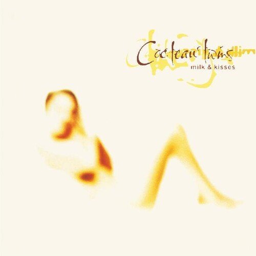 Cocteau Twins - Milk & Kisses - LEVITATION