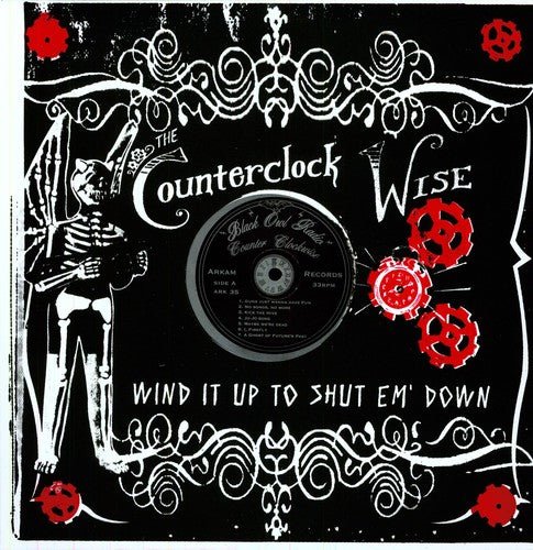 Counterclock Wise - Wind It Up Shut Em Down - LEVITATION