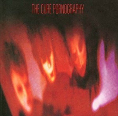 Cure - Pornography (Remastered) (CD) - LEVITATION